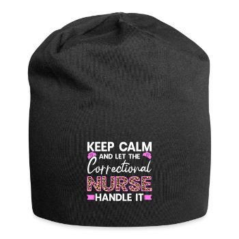 Infirmière correctionnelle, manipulez-le - Gardez votre calme, cadeau drôle - Bonnet en jersey - noir - Devant