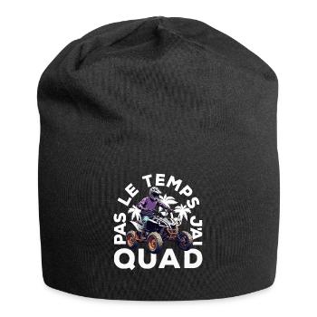 Pas Le Temps J'ai Quad - Bonnet en jersey - noir - Devant