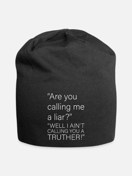 Are you calling me a lair funny shirt - Jersey Beanie - black