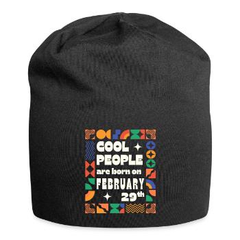 Les gens cool sont nés le 29 février - Bonnet en jersey - noir - Devant