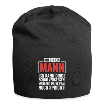 Ich bin ein Mann ich kann dinge vergessen - Jersey-Beanie - Schwarz - Vorne