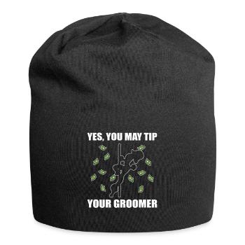 Yes, You May Tip Your Groomer Hundefrisör - Jersey-Beanie - Schwarz - Vorne