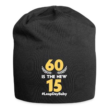 Happy Birthday Leap Year February 29 Leap Day - Jersey Beanie - black - Front