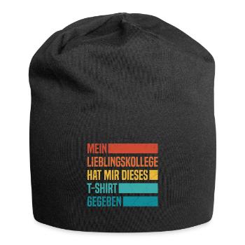 Favorite colleague gave me this shirt - Jersey Beanie - black - Front