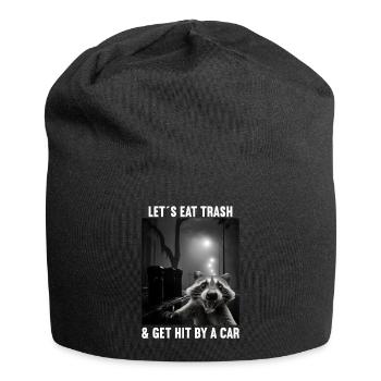 Lets eat Trash and get hit by a Car Raccoon - Jersey Beanie - black - Front