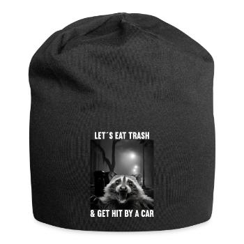 Lets eat Trash and get hit by a Car Raccoon - Jersey Beanie - black - Front