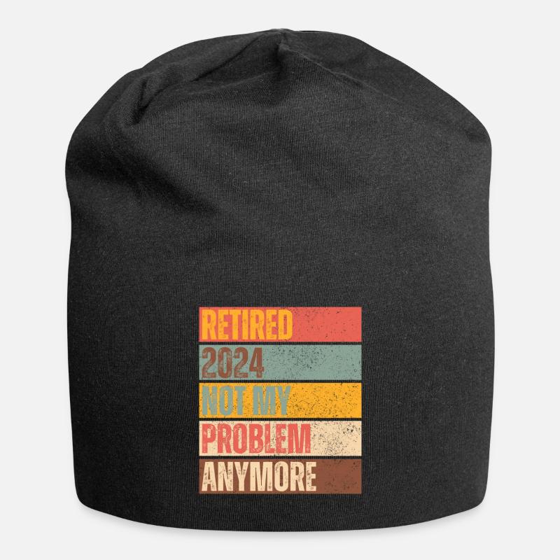 RETIRED 2024 NOT MY PROBLEM ANYMORE - Jersey Beanie - black