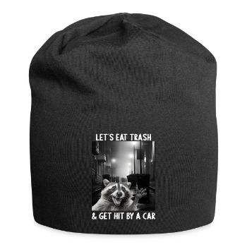 Lets eat Trash and get hit by a Car Raccoon - Jersey Beanie - black - Front