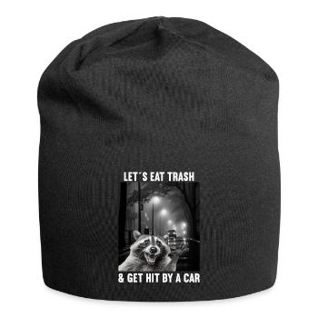 Lets eat Trash and get hit by a Car Raccoon - Jersey Beanie - black - Front