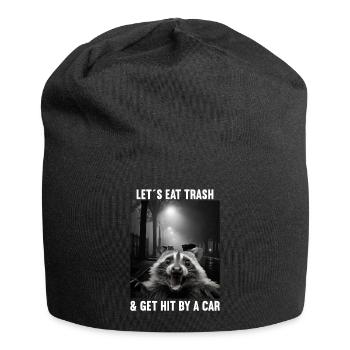 Lets eat Trash and get hit by a Car Raccoon - Jersey Beanie - black - Front