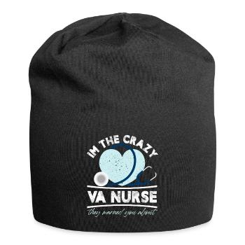 Je suis l’infirmière VA folle contre laquelle ils vous ont mis en garde - Bonnet en jersey - noir - Devant