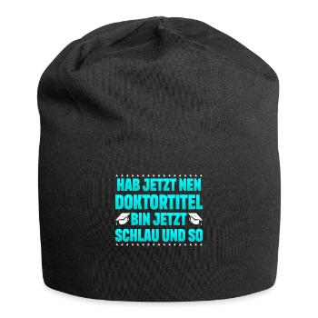Doktorabschluss Doktortitel Bin Jetzt Schlau - Jersey-Beanie - Schwarz - Vorne