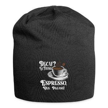 Caffeine-free, no thanks. Espresso, yes please! - - Jersey Beanie - black - Front
