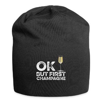 OK But First Alcohol T-Shirt - Funny Drinking Cool - Jersey Beanie - black - Front