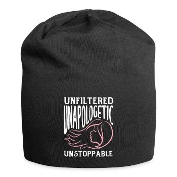 Unfiltered, Unapologetic, Unstoppable Empowerment - Jersey Beanie - black - Front