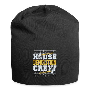 House Demolition Crew Home Wrecker Experts House - Jersey Beanie - black - Front