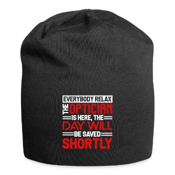 Optician Relax The Optician Is Here - Jersey Beanie - black - Front