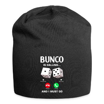 Bunco m’appelle et je dois aller au design - Bonnet en jersey - noir - Devant