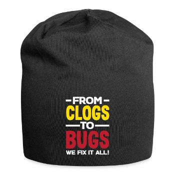 From Clogs to Bugs Handyman Humor Fix-It All Quote - Jersey Beanie - black - Front