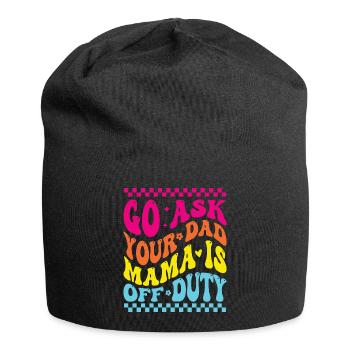 Groovy Va Demander À Ton Papa Maman Est Hors Service Drôle Moth - Bonnet en jersey - noir - Devant