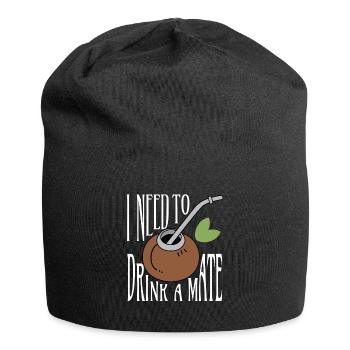 I Need To Drink A Mate Tea Drinker - Jersey Beanie - black - Front