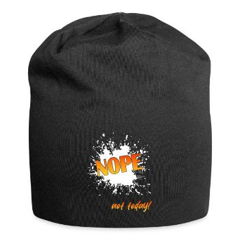 Nope not today, NOPE Not today, not today - Jersey-Beanie - Schwarz - Vorne