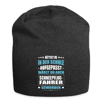 Hättest In Der Schule Aufgepasst Schneepflugfahrer - Jersey-Beanie - Anthrazit - Vorne