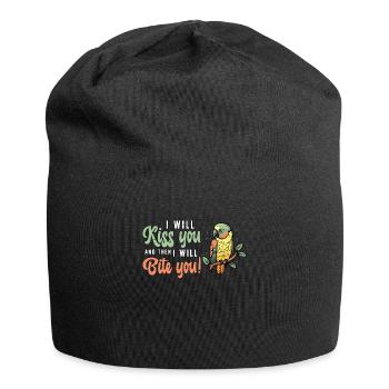Conure I Will Kiss You And Then Parrot Bird Lover - Jersey Beanie - black - Front