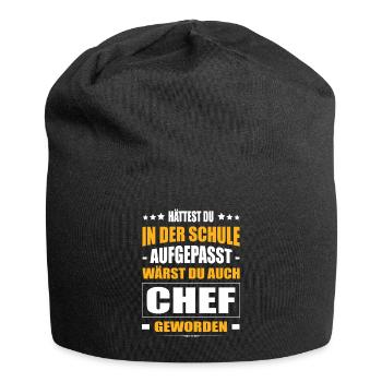 Hättest Du Mal In Der Schule Aufgepasst Chef - Jersey-Beanie - Schwarz - Vorne
