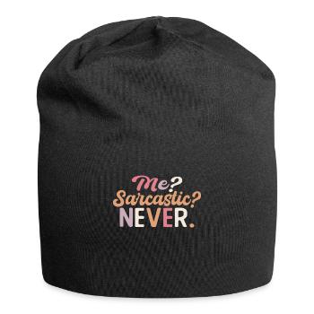 Scharfer Witz Mit Mir? Sarkastisch? Niemals. - Jersey-Beanie - Schwarz - Vorne