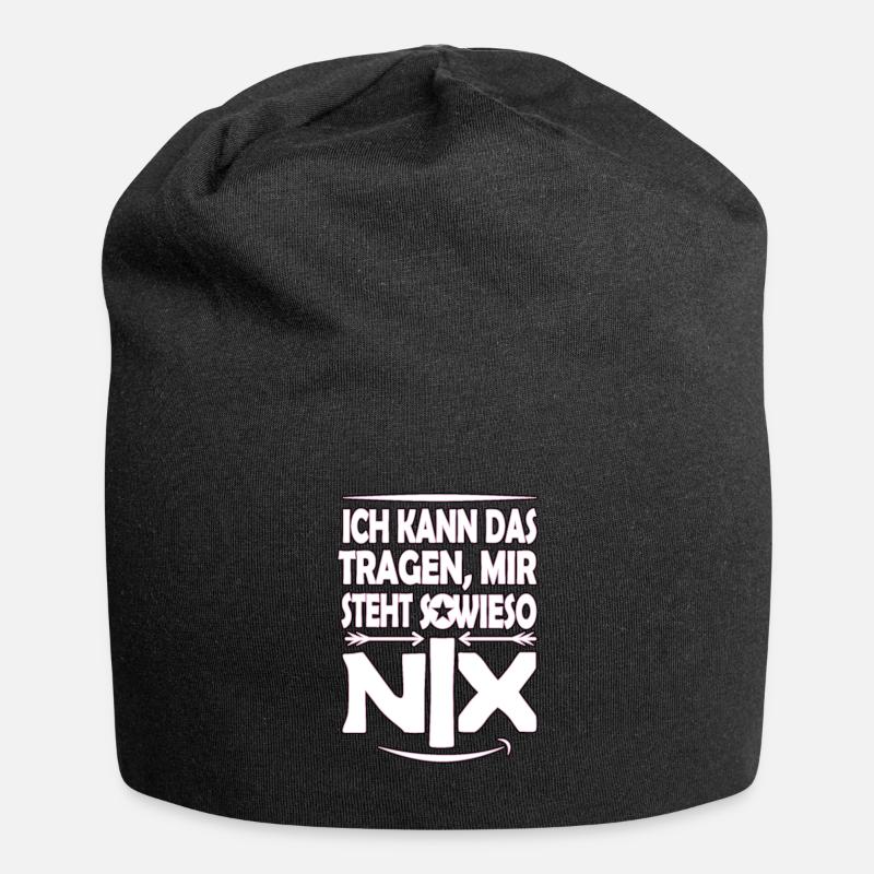 Ich kann das tragen,lustig Spruch, Geschenk - Jersey-Beanie - Schwarz