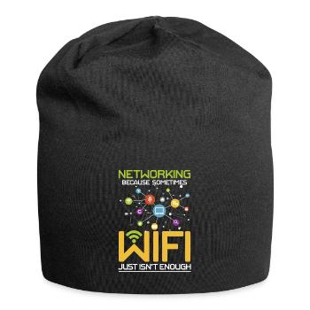 Networking Because Wi-Fi Just Isn't Enough - Jersey-Beanie - Schwarz - Vorne