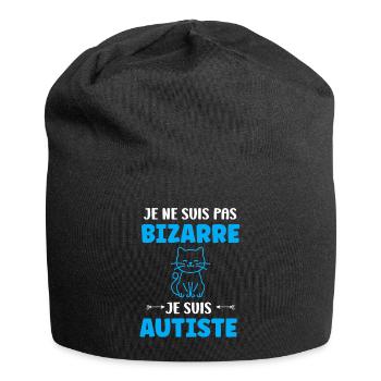 Je ne suis pas bizarre je suis autiste - Bonnet en jersey - noir - Devant