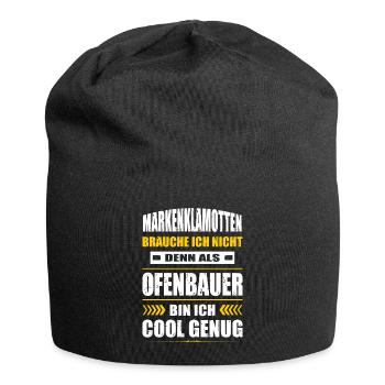 Markenklamotten Brauche Ich Nicht Ofenbauer - Jersey-Beanie - Schwarz - Vorne