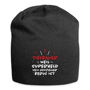 Tiefbauer Spruch Beruf Lustiges Tiefbauer Geschenk - Jersey-Beanie - Schwarz - Vorne