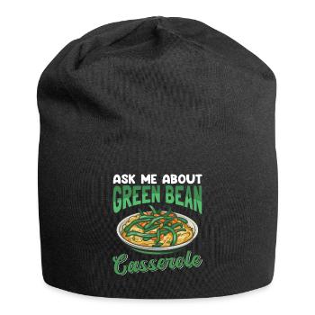 Green Bean Casserole Bean Casserole Gift - Jersey Beanie - black - Front