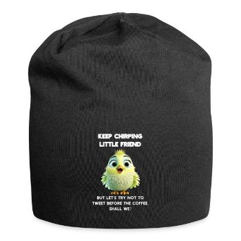 Chirpy Morning Bird Start Your Day with a Smile - Jersey Beanie - black - Front