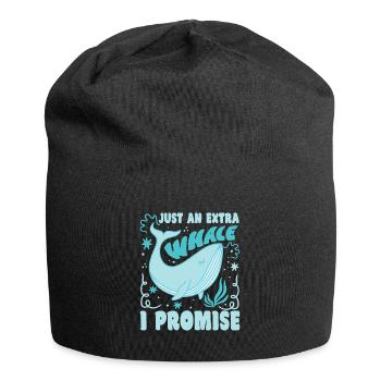 Just An Extra Whale I Promise Whale Lover Gifts - Jersey-Beanie - Schwarz - Vorne