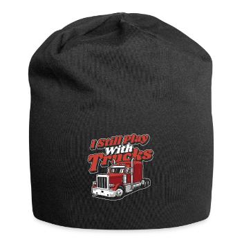 I Still Play With Trucks Trucker Truckie Lover - Jersey Beanie - black - Front