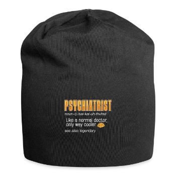 Psychiatrist Like A Normal Doctor Only Social Work - Jersey Beanie - black - Front