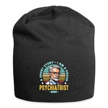 Psychiatrist A Short Story I Am A Proud Therapist - Jersey Beanie - black - Front