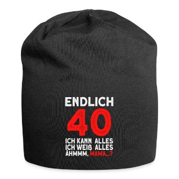 Endlich 40 Ich Kann Alles Ich Weiß Alles - Jersey-Beanie - Schwarz - Vorne