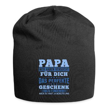 Papa, tu nous as déjà le cadeau parfait - Bonnet en jersey - noir - Devant