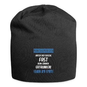 Montag Morgen Beim Gähnen Fast Ertrunken Ironie - Jersey-Beanie - Schwarz - Vorne