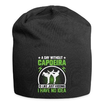 Ein Tag ohne Capoeira ist wie ein Scherz, den ich habe - Jersey-Beanie - Schwarz - Vorne