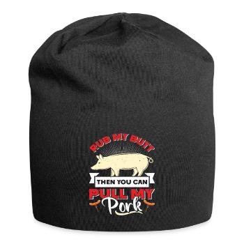Pulled Pork RUB MY BUTT THEN YOU CAN PULL MY PORK - Jersey Beanie - black - Front