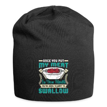 Grillparty UNE FOIS QUE TU AS MIS MA VIANDE DANS TA BOUCHE BBQ - Bonnet en jersey - noir - Devant