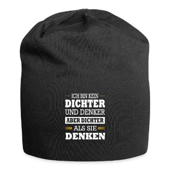 Kein Dichter & Denker Aber Dichter Als Die Denken - Jersey-Beanie - Schwarz - Vorne