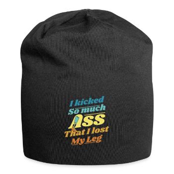 Kicked So Much Ass That I Lost My Leg User Leg - Jersey Beanie - black - Front