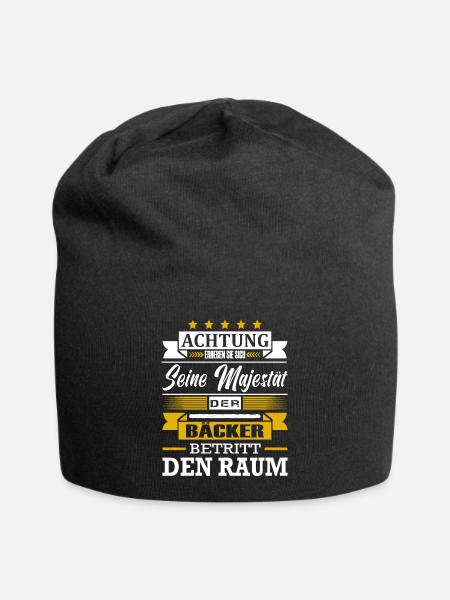 Achtung Seine Majestät Der Bäcker Betritt Den Raum - Jersey-Beanie - Schwarz